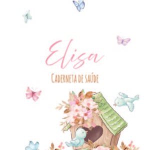 Caderneta de saúde e outros passarinhos e borboletas
